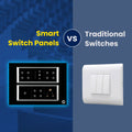 Smart Switch Panels vs Traditional Switches: What’s the Difference?