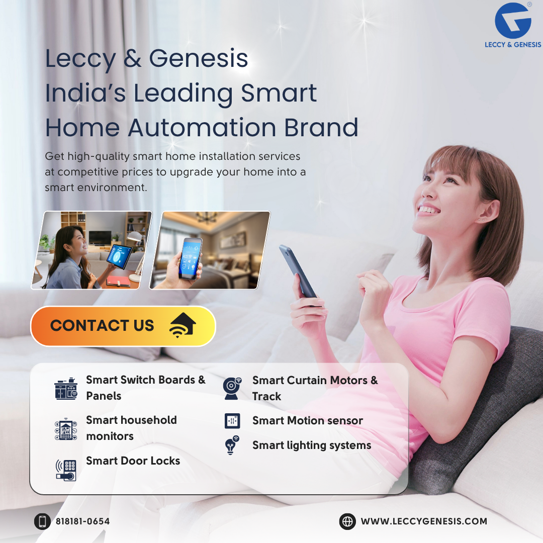 Leccy & Genesis – India’s Leading Smart Home Automation Brand
